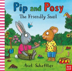 Pip and Posy. The friendly snail.