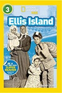 National Geographic Kids. Ellis Island. Level 3.