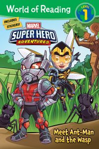 Marvel. Super Hero adventures. Meet Ant-Man and the Wasp. Level 1