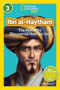National Geographic Kids. Ibn al-Haytham. Level 3.
