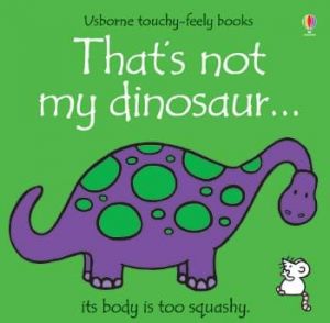 That's not my dinosaur...(книга с тактильными вставками)