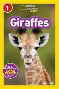 National Geographic Kids. Giraffes. Level 1.