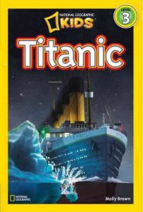 National Geographic Kids. Titanic. Level 3.