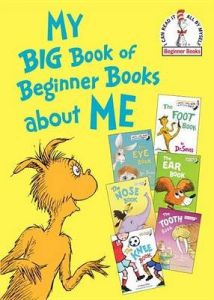 My big book of beginner books about me by Dr.Seuss