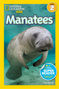 National Geographic Kids. Manatees. Level 2.