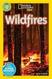National Geographic Kids. Wildfires. Level 3.
