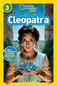 National Geographic Kids. Cleopatra. Level 3.