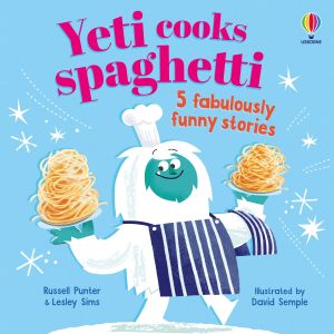 YETI COOKS SPAGHETTI AND OTHER STORIES