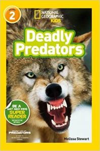 National Geographic Kids. Deadly Predators. Level 2.