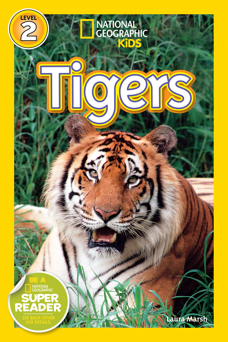 National Geographic Kids. Tigers. Level 2.