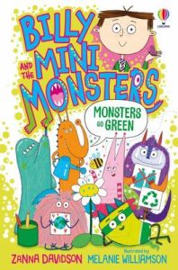 Billy and the mini monsters. Monsters go green