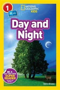 National Geographic Kids. Day and night. Level 1.