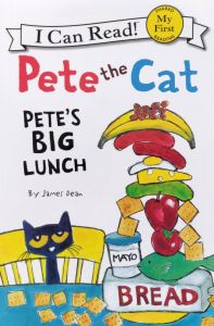 Pete the Cat Pete's Big Lunch