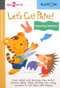 Kumon. Let's Cut Paper! (Amazing Animals)